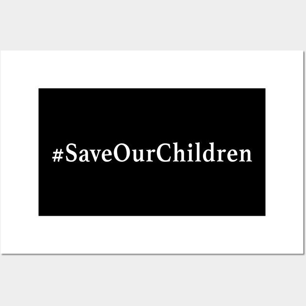 Save Our Children Wall Art by NeilGlover